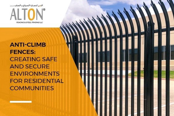 Sturdy anti-climb fence protecting a residential community