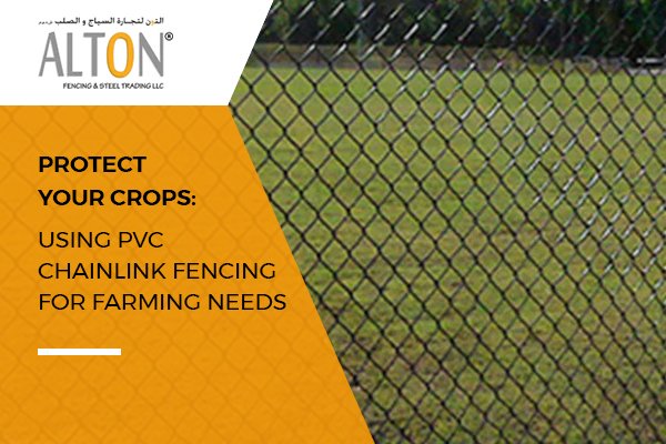 Crop Protection with PVC Chainlink Fencing